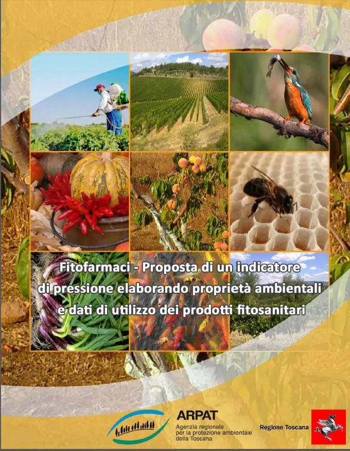 Fitofarmaci – Proposta di un indicatore di pressione elaborando proprietà ambientali e dati di utilizzo dei prodotti fitosanitari