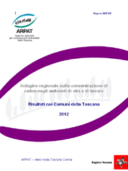 Indagine regionale sulla concentrazione di radon negli ambienti di vita e di lavoro