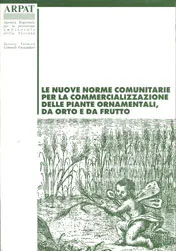 Le nuove norme comunitarie per la commercializzazione delle piante ornamentali, da orto e da frutto