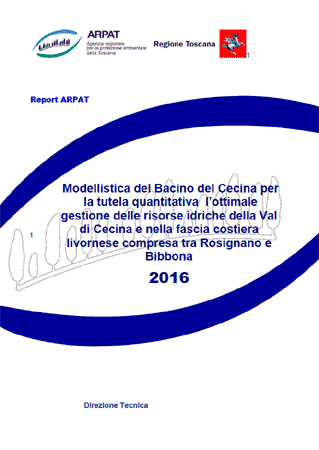 Modellistica del Bacino del Cecina per la tutela quantitativa e l’ottimale gestione delle risorse idriche della Val di Cecina e nella fascia costiera livornese compresa tra Rosignano e Bibbona