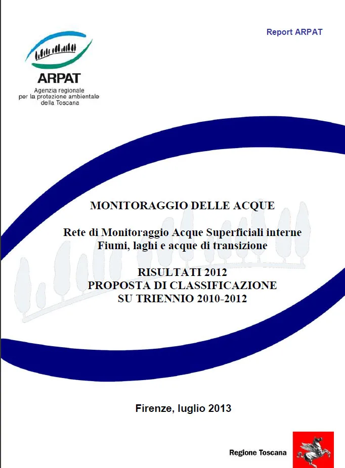 Monitoraggio delle acque – Risultati 2012 e proposta di classificazione su triennio 2010 – 2012