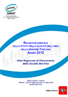 Relazione annuale sullo stato della qualità dell’aria nella Regione Toscana – anno 2012