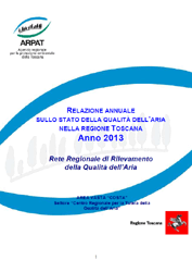 Relazione annuale sullo stato della qualità dell’aria nella Regione Toscana – anno 2013