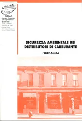 Sicurezza ambientale dei distributori di carburante