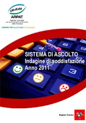 Sistema di ascolto. Indagine di soddisfazione 2011