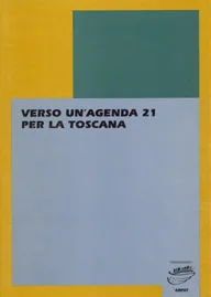 Verso un’Agenda 21 per la Toscana