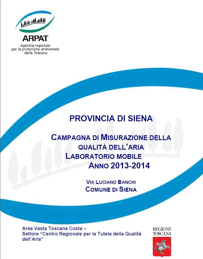 Campagna di misurazione della qualità dell’aria con laboratorio mobile nel Comune di Siena – Anni 2013/2014