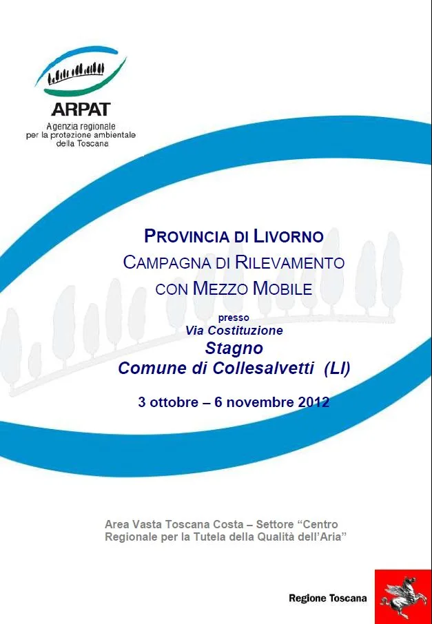 Campagna di rilevamento con mezzo mobile presso Via Costituzione Stagno Comune di Collesalvetti (LI)