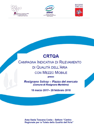 Campagna indicativa di rilevamento della qualità dell’aria con mezzo mobile a Rosignano Solvay, nel Comune di Rosignano Marittimo (LI) – anni 2017-2018