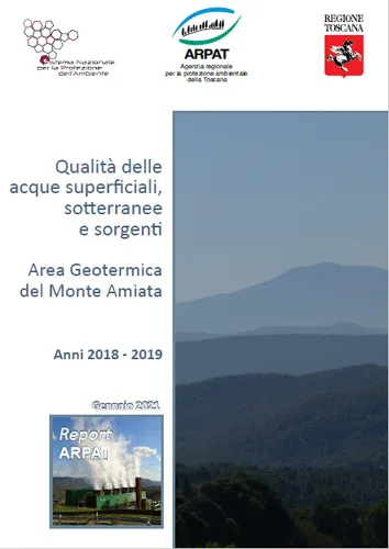 Qualità delle acque superficiali, sotterranee e sorgenti – Area Geotermica del Monte Amiata – Anni 2018-2019