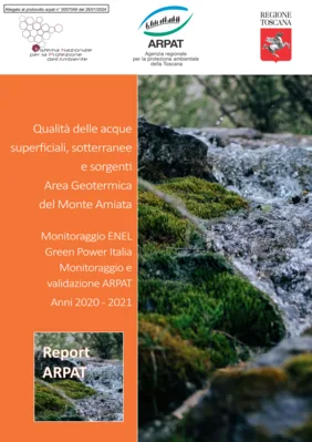 Qualità delle acque superficiali, sotterranee e sorgenti – Area Geotermica del Monte Amiata – Anni 2020-2021