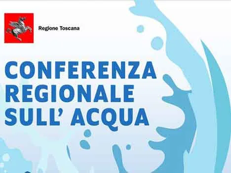 Conferenza regionale sull’acqua: conoscere, per tutelare e tutelarci